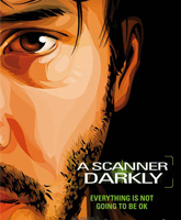 Смотреть Онлайн Помутнение / A Scanner Darkly [2006]